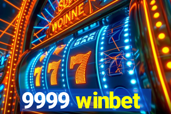 9999 winbet